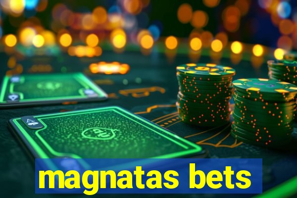 magnatas bets